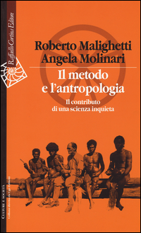 Metodo_E_L`antropologia_Il_Contributo_Di_Una_Scienza_Inquieta_(il)_-Malighetti_Roberto__Molinari_A.